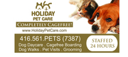 Holiday Pet Care Boarding -- The Cagefree Alternative!