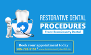 Dental Restorative Treatment By Dentist in Brampton Ontario