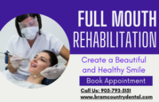 Full Mouth Rehabilitation Treatment by Dentist in Brampton