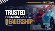 Discover Mississauga’s Trusted Premium Car Dealership – B Town
