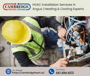 HVAC Installation Services in Angus | Heating & Cooling Experts