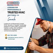 Looking for professional & trusted HVAC services in Canada
